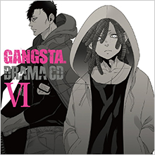 ドラマCD「GANGSTA.」VI